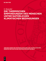 Die Thermischen Empfindungen Des Menschen Unter Natürlichen Klimatischen Bedingungen 3112767608 Book Cover