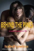 Behind the Pines 1530596947 Book Cover