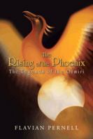 The Rising of the Phoenix: The Legends of the Ormiri 1481797263 Book Cover