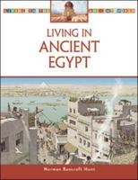 Living in Ancient Egypt (Living in the Ancient World) 0816063389 Book Cover