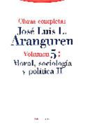 Moral, sociología y política II: Vol. 05 8481640875 Book Cover