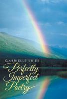 Perfectly Imperfect Poetry 1499070373 Book Cover