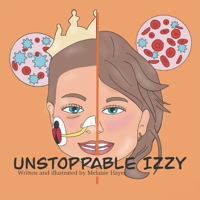 Unstoppable Izzy 1778200036 Book Cover