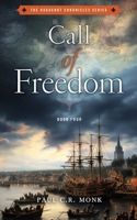 Call of Freedom (The Huguenot Chronicles) 1068682256 Book Cover