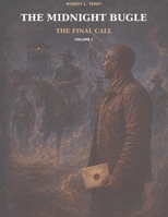 THE Midnight Bugle Final Call B0HFTTRV6S Book Cover