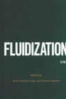 Fluidization VIII: Proceedings of the Eighth Engineering Foundation Conference on Fluidization May 14-19, 1995 Tours, France 0939204541 Book Cover