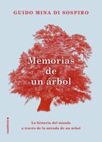 Memorias de un arbol (Spanish Edition) 8417541306 Book Cover