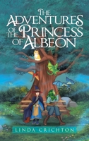 The Adventures of the Princess of Albeon 1663221545 Book Cover