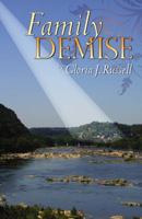 Family Demise 0741450968 Book Cover