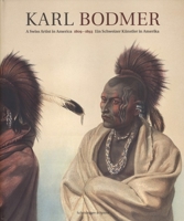 Karl Bodmer: Depicting the Native North Americans 3858812366 Book Cover