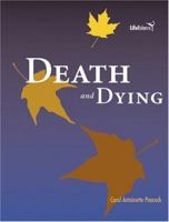 Death And Dying (Life Balance) 0531123707 Book Cover