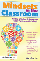 Mindsets in the Classroom: Building a Culture of Success and Student Achievement in Schools 1618210815 Book Cover