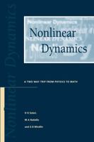 Nonlinear Dynamics: A Two-Way Trip from Physics to Math 0750303808 Book Cover