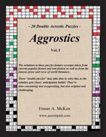 Aggrostics Vol. I 1494392658 Book Cover