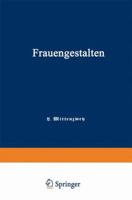 Frauengestalten 366223680X Book Cover