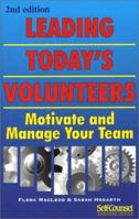 Leading Today's Volunteers 1551802473 Book Cover