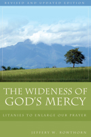 The Wideness of God's Mercy: Litanies to Enlarge Our Prayer 0819216062 Book Cover