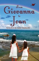 From Giovanna to Joan: Stories from My Italian Grandmother 1958487007 Book Cover