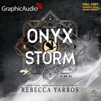 Onyx Storm (1 of 2) [Dramatized Adaptation]: The Empyrean 3 B0F6SP598H Book Cover