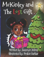 McKinley and The Lost Gift (The McKinley Series) B0FFNB2M3J Book Cover