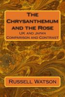 The Chrysanthemum and the Rose 1500758728 Book Cover