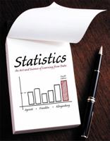 Statistics: The Art and Science of Learning From Data