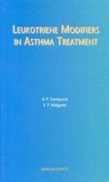 Leukotriene Modifiers in Asthma Treatment: Pocketbook 1853176974 Book Cover