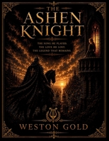 The Ashen Knight: The Songs of Norwyn Book 1 B0H33JC66T Book Cover