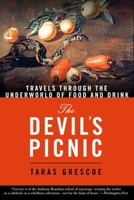 The Devil's Picnic: Around the World in Pursuit of Forbidden Fruit 0006394825 Book Cover