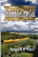 The Search for Gypsy Gold 1539858243 Book Cover