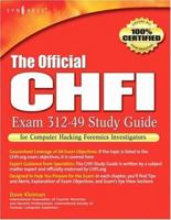 The Official CHFI Study Guide (Exam 312-49) 1597491977 Book Cover