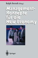 Management-Konzepte Fur Die New Economy 3642627803 Book Cover