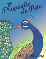 El Propósito de Pete (Spanish Edition) B086FTSBLC Book Cover
