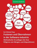 Fusionen und Übernahmen in der Software-Industrie: Methodische Grundlagen der Due Diligence von Mergers und Akquisitionen 374813326X Book Cover