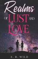 Realms of Lust and Love B09CRW99NT Book Cover