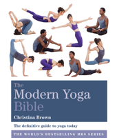 The Modern Yoga Bible (Godsfield Bibles) 1440345554 Book Cover