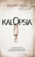 Kalopsia (Spanish Edition) B0FJDFHVHY Book Cover