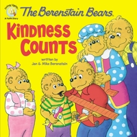 Kindness Counts (The Berenstain Bears) 0310712572 Book Cover