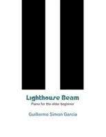 Lighthouse Beam: Piano for the Older Beginner 908259661X Book Cover