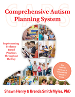 The Comprehensive Autism Planning System (CAPS) for Individuals With Autism Spectrum Disorders and Related Disabilities: Integrating Evidence-Based Practices Throughout the Student’s Day 1957984953 Book Cover