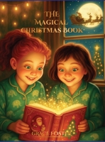 The Magical Christmas Book 1970601086 Book Cover