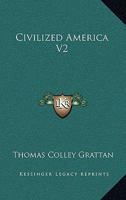 Civilized America V2 0548474133 Book Cover