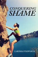Conquering Shame B0FH1GRJ6L Book Cover
