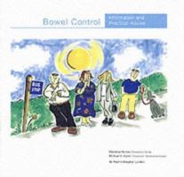 Bowel Control: Information and Practical Advice 0906584493 Book Cover
