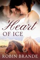 Heart of Ice 1952383358 Book Cover