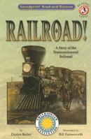 Railroad: A Story of the Transcontinental Railroad (Soundprints' Read-And-Discover: Level 3) 1592490174 Book Cover
