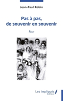 Pas à pas, de souvenir en souvenir: Récit (French Edition) 2384173995 Book Cover