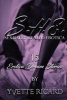 S h e (Sexually Heated Erotica): erotica 153013983X Book Cover