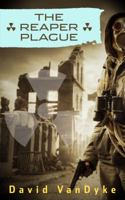 The Reaper Plague 1626260230 Book Cover