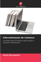 Informatização do romance (Portuguese Edition) 6208308208 Book Cover